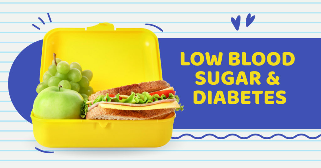 Low Blood Sugar and Diabetes